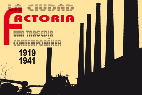 La ciudad Factoria